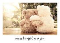 Dikke knuffel voor jou