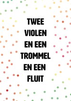 Twee violen en een trommel en een fluit