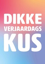 Dikke verjaardagskus