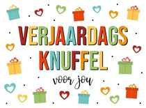 Verjaardags knuffel voor jou