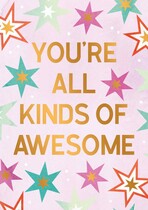 You're all kinds of awesome complimentenkaart