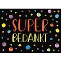 Super bedankt