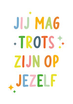 Jij mag trots zijn op jezelf Complimentenkaart