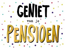 Geniet van je pensioen