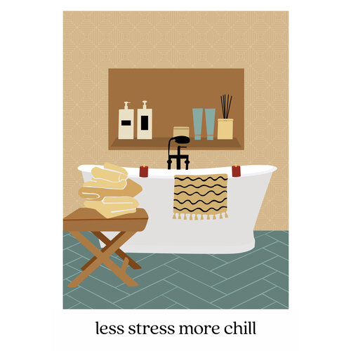 Less stress more chill