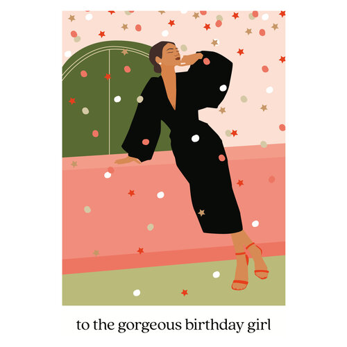 To the gorgeous birthday girl