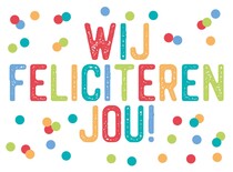 Wij feliciteren jou!