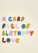 A card full of birthday love Verjaardagskaart