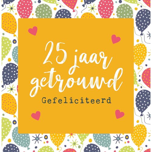 25 jaar getrouwd