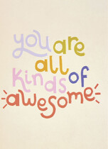 You are all kinds of awesome Complimentenkaart