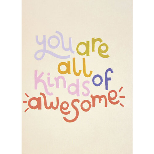 You are all kinds of awesome Complimentenkaart