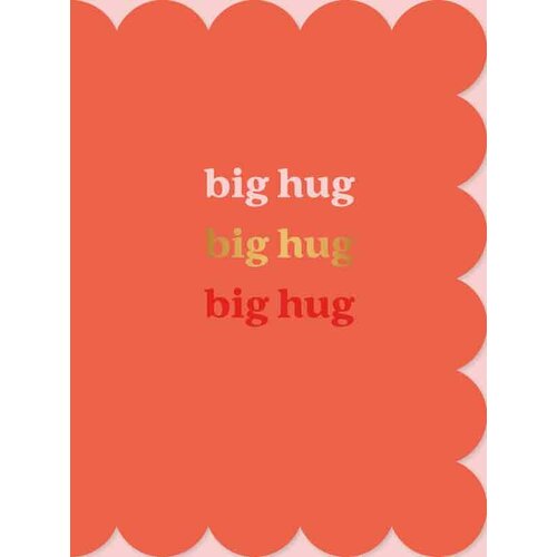 Big hug big hug big hug Knuffelkaart