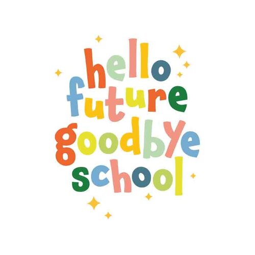 Hello future goodbye school Geslaagd kaart