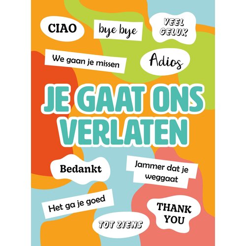 XL kaart - Je gaat ons verlaten Afscheidskaart