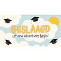 Geslaagd let new adventures begin! Geslaagd kaart
