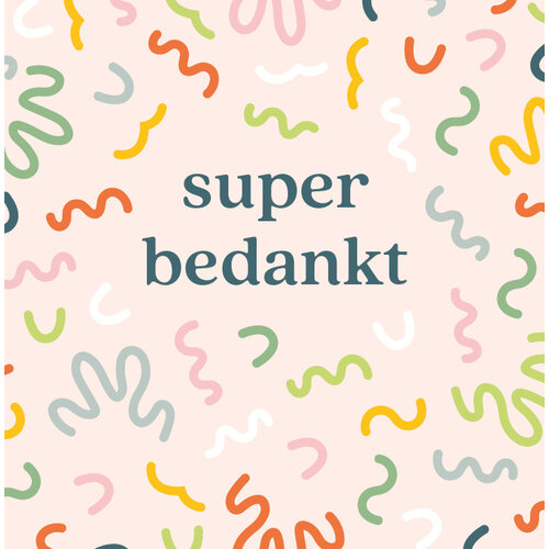 Super bedankt Bedankkaart