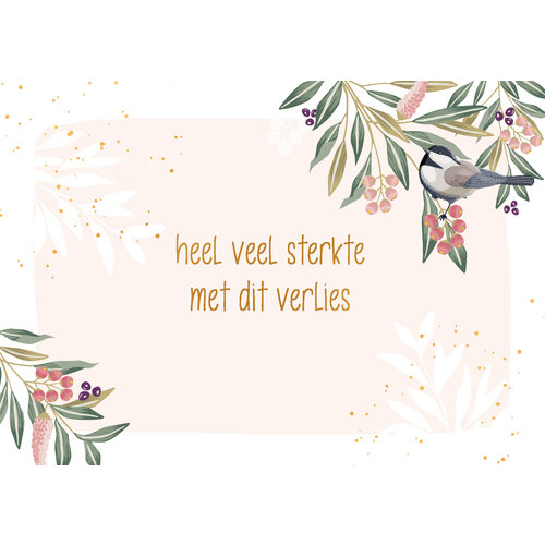 Heel veel sterkte met dit verlies condoleancekaart