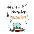 Make it a december to remember Kerstkaart