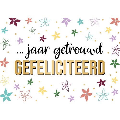 Ã¢â‚¬Â¦ jaar getrouwd