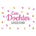 Een dochter gefeliciteerd