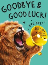 XL kaart - Goodbye & goodluck Afscheidskaart