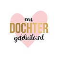 Een dochter gefeliciteerd Geboortekaart