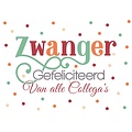 Zwanger gefeliciteerd van alle