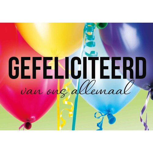 Gefeliciteerd van ons allemaal Felicitatiekaart