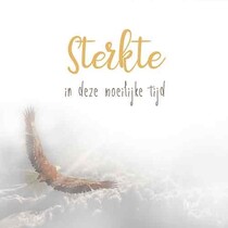 Sterkte in deze moeilijke tijd