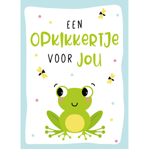Een opkikkertje voor jou