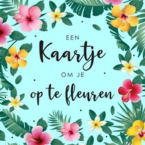 Een kaartje om je op te fleuren