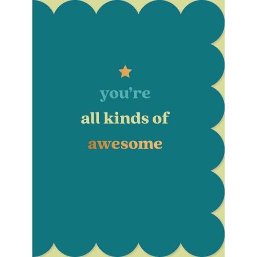 You're all kinds of awesome Complimentenkaart