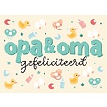 Opa en oma gefeliciteerd Geboortekaart