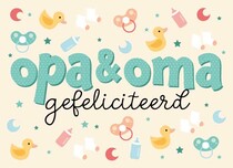 Opa en oma gefeliciteerd Geboortekaart