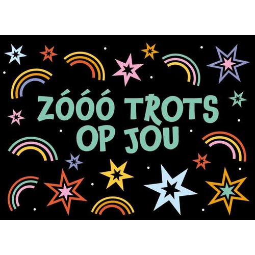 ZÃƒÂ³ÃƒÂ³ÃƒÂ³ trots op jou Complimentenkaart