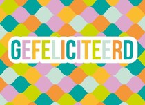 Gefeliciteerd Felicitatiekaart