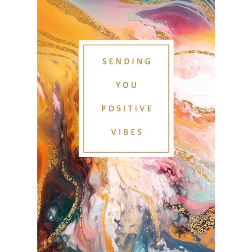 Sending you positive vibes