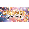 Geslaagd gefeliciteerd Geslaagd kaart