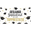 Geslaagd gefeliciteerd met deze topprestatie Geslaagd kaart