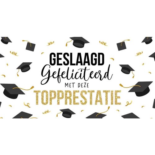 Geslaagd gefeliciteerd met deze topprestatie Geslaagd kaart