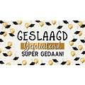 Geslaagd gefeliciteerd super gedaan! Geslaagd kaart