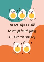 We zijn zo blij want jij bent jarig - Verjaardagskaart