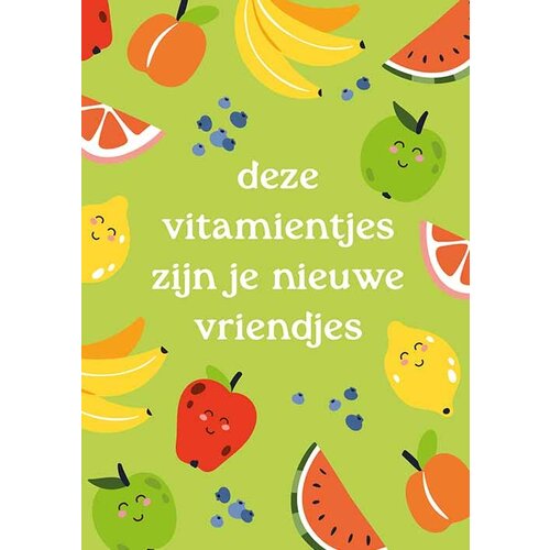 Vitamientjes zijn je nieuwe vriendjes - Beterschapskaart