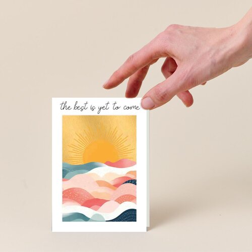 The best is yet to come - Denken aan kaart