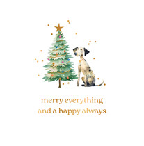 Merry everything and a happy always
