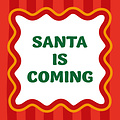 Santa is coming - Kersttegel