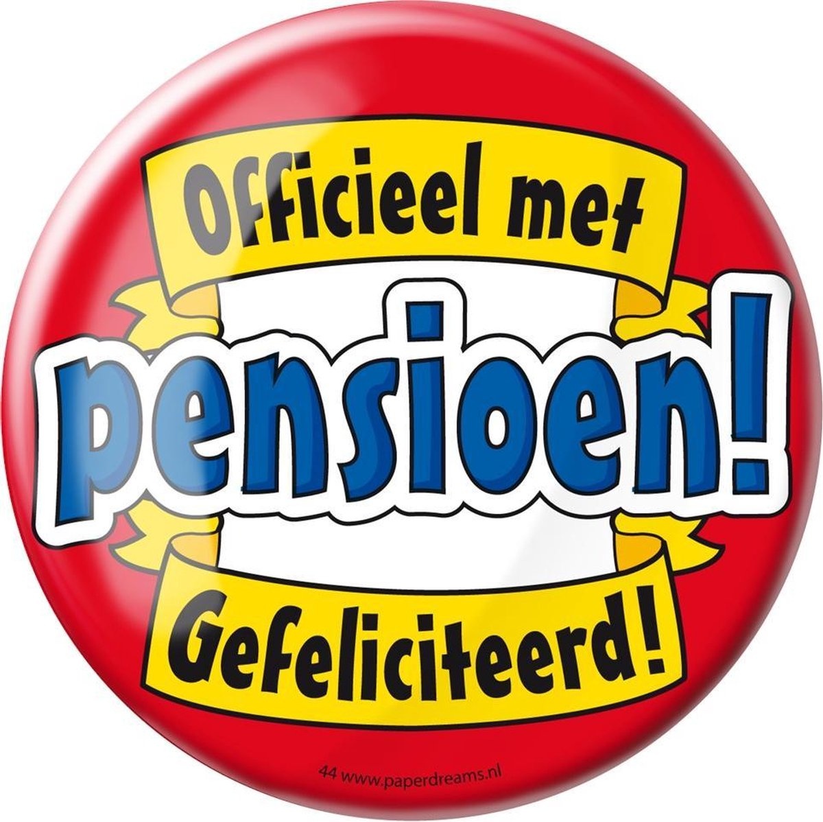 Paper Dreams - XL Button - Pensioen - Doorsnee 10 cm