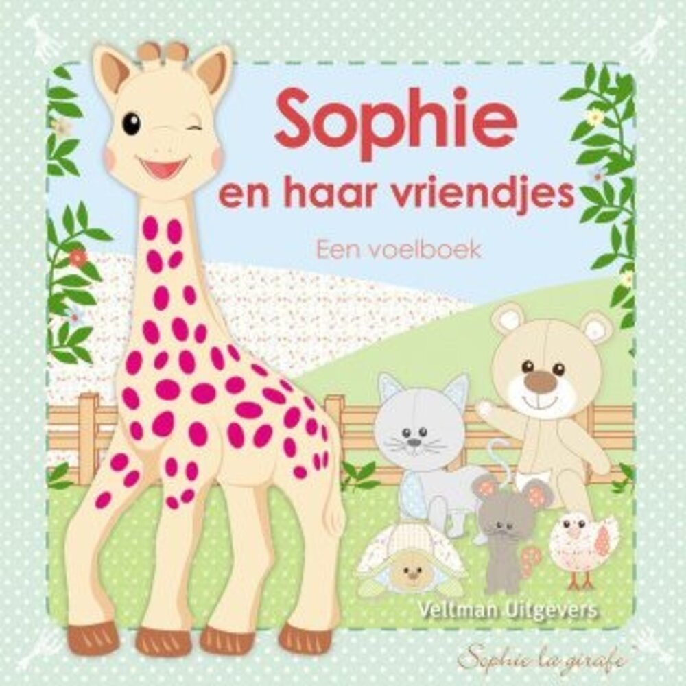 Sophie de giraf Sophie de giraf voelboekje: Sophie en haar vriendjes Sophie de giraf Sophie de giraf voelboekje: Sophie en haar vriendjes
