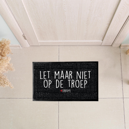 #DARUM! Deurmat - Let maar niet op de troep