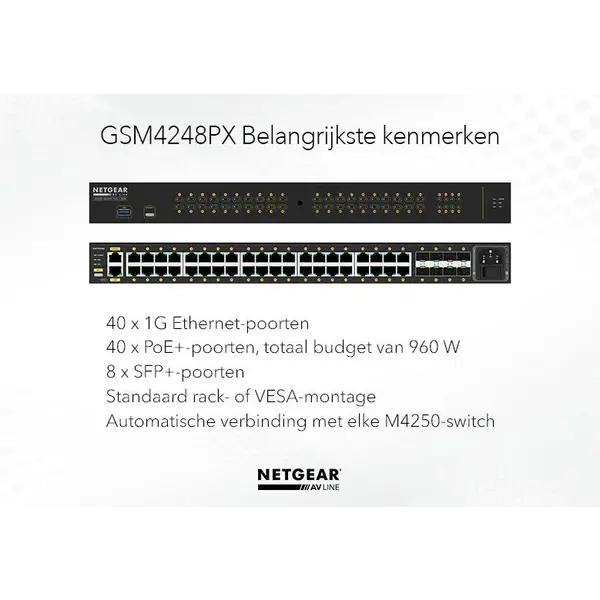 Netgear Netgear | GSM4248PX | 48-poorts AV-netwerk switch | 40x 1G PoE+ 960W | 8x SFP+ glasvezel porten | Managed Switch